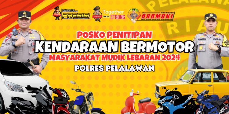 Ciptakan Rasa Aman Saat Mudik, Polres Pelalawan dan Jajaran Polsek Sediakan Penitipan Kendaraan Bermotor