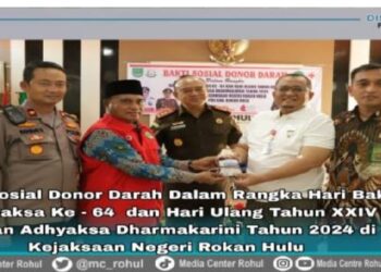Bakti Sosial Donor Darah Meriahkan Hari Bhakti Adhyaksa dan Ulang Tahun IAD di Kejari Rohul