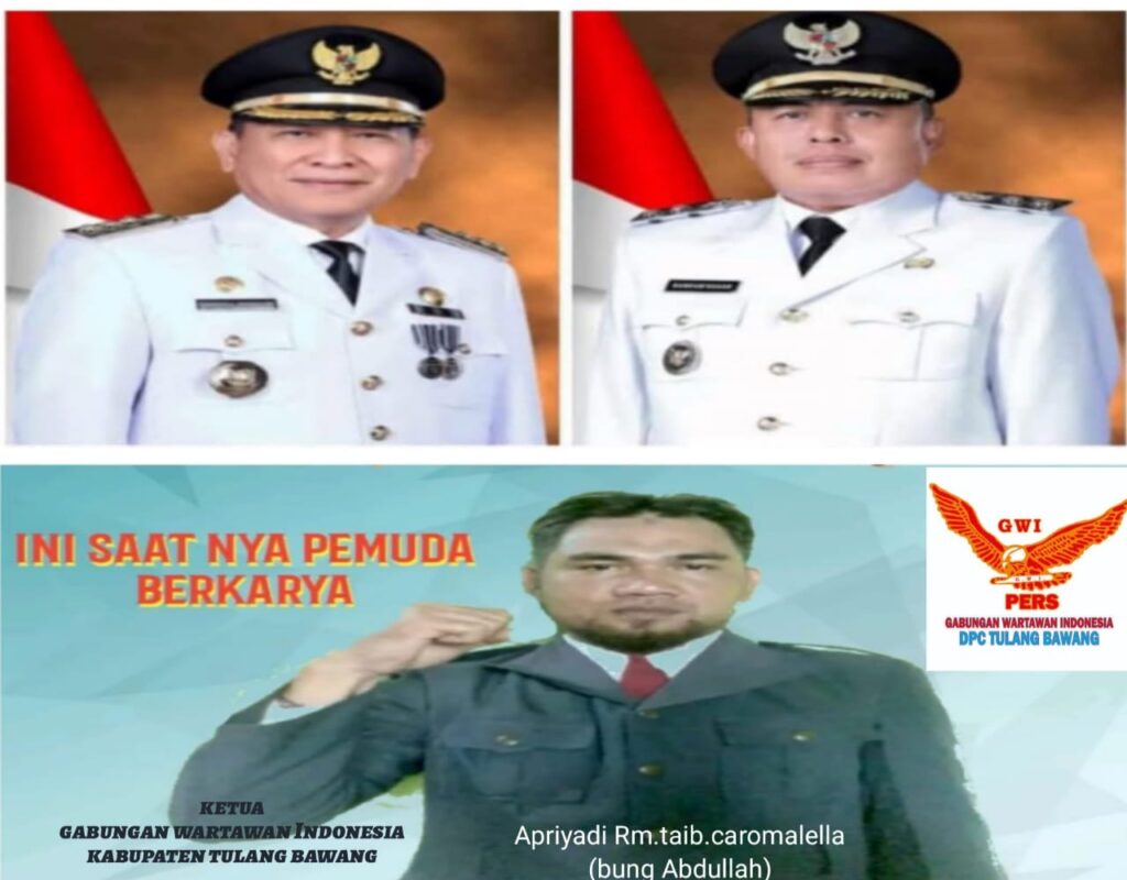 Ketua DPC-GWI Tuba Ucapan Selamat atas Dilantiknya Bupati dan Wakil Bupati Kabupaten Tulang Bawang