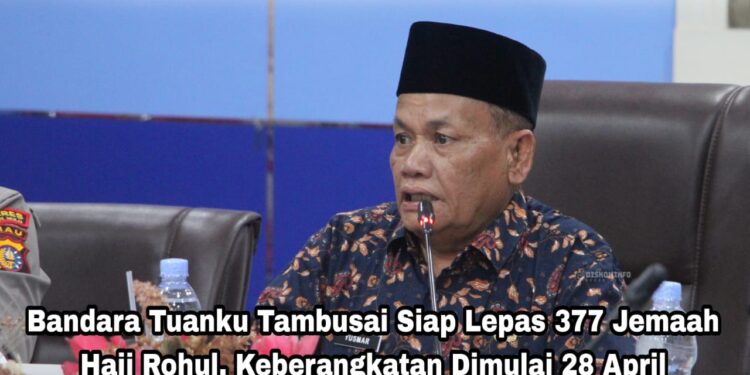 Bandara Tuanku Tambusai Siap Lepas 377 Jemaah Haji Rohul, Keberangkatan Dimulai 28 April