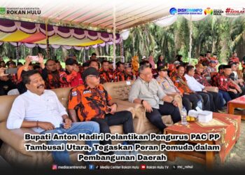 Hadiri Pelantikan PAC Pemuda Pancasila Tambusai Utara, Bupati Anton Tekankan Peran Pemuda dalam Pembangunan Daerah