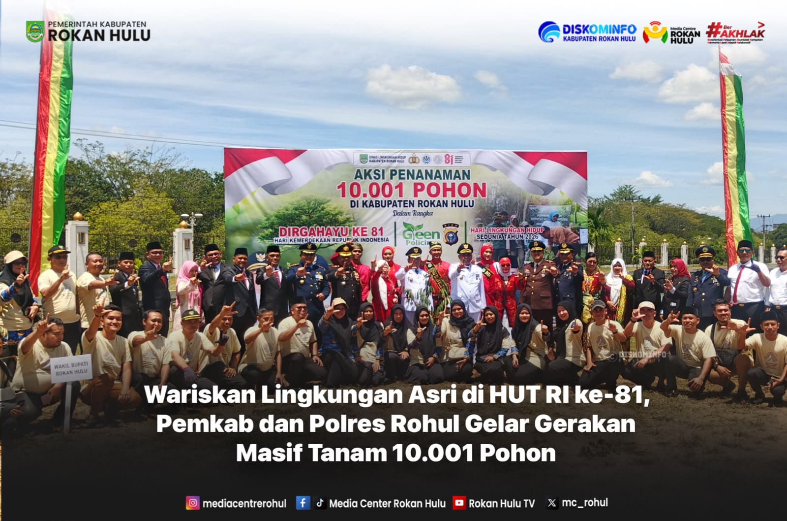 Wariskan Lingkungan Asri di HUT RI ke-81, Pemkab Dan Polres Rohul Gelar Gerakan Masif Tanam 10.001 Pohon