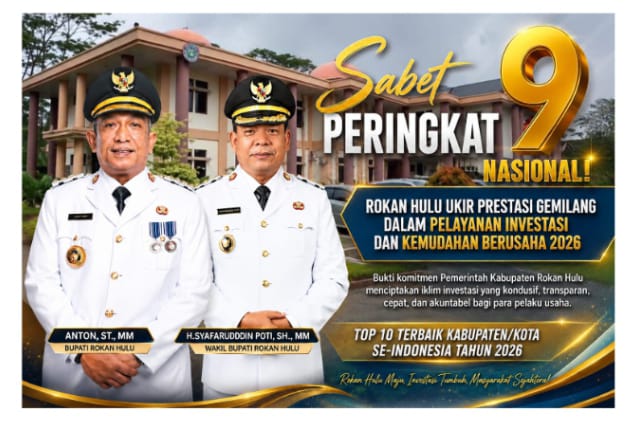 Rohul Masuk 10 Besar Nasional, Raih Peringkat 9 Kinerja PTSP dan Percepatan Berusaha