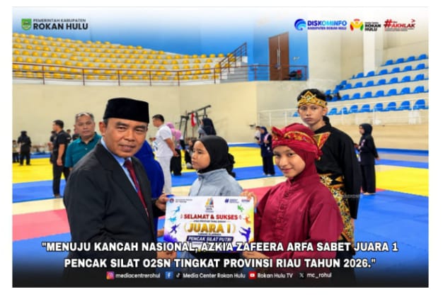 Talenta Muda Rohul Bersinar, Azkia Zafeera Juara Pencak Silat O2SN Tingkat Provinsi