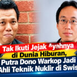Tak Ikuti Jejak Ayahnya di Dunia Hiburan, Putra Dono Warkop Jadi Ahli Teknik Nuklir di Swiss
